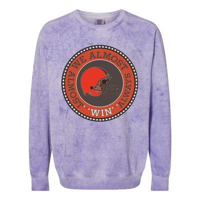 We Almost Always Almost Win Cleveland Colorblast Crewneck Sweatshirt