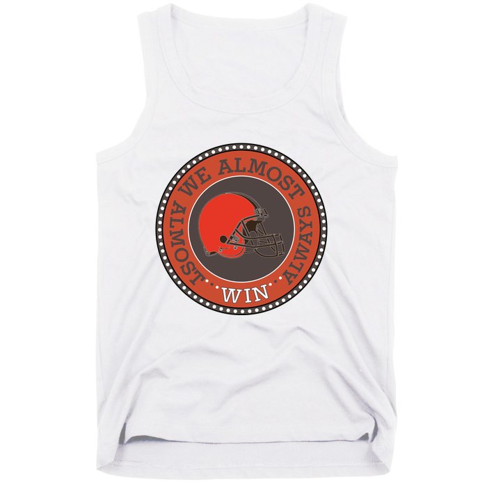 We Almost Always Almost Win Cleveland Tank Top