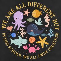 We Are All Different But In This School We All Swim Together Cool Comfort Performance Bucket Hat