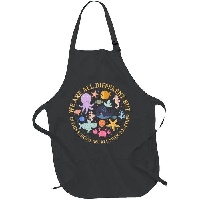 We Are All Different But In This School We All Swim Together Apron