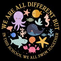 We Are All Different But In This School We All Swim Together Button