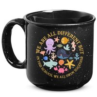 We Are All Different But In This School We All Swim Together 15oz Campfire Ceramic Mug