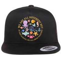 We Are All Different But In This School We All Swim Together Flatbill Hat
