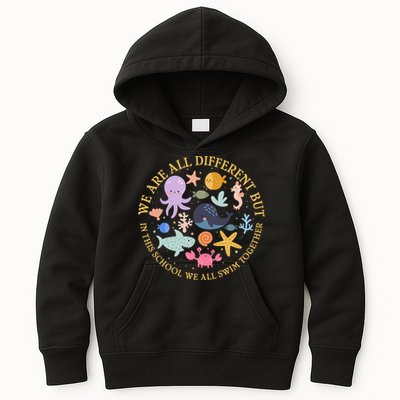 We Are All Different But In This School We All Swim Together Kids Hoodie