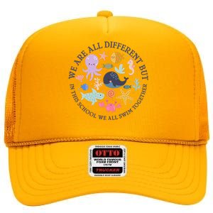 We Are All Different But In This School We All Swim Together High Crown Mesh Back Trucker Hat