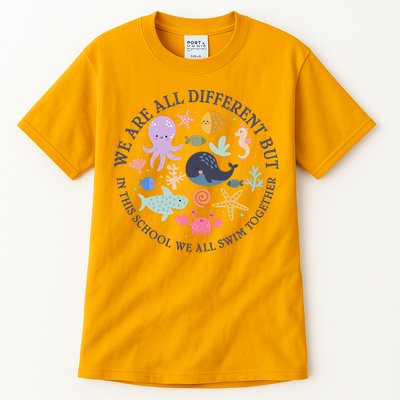 We Are All Different But In This School We All Swim Together Tall T-Shirt