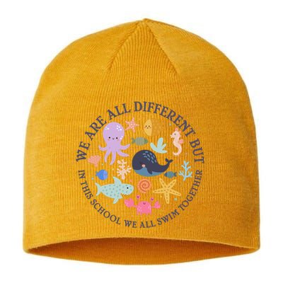 We Are All Different But In This School We All Swim Together Sustainable Beanie