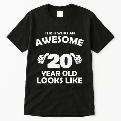 What An Awesome 20 Year Old Looks Like Birthday Bday Tall T-Shirt