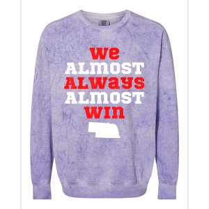 We Almost Always Almost Win Funny Nebraska Football Fans Colorblast Crewneck Sweatshirt