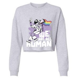 We Are All Hu Pride Gay Rainbow Proud Lgbtq Great Gift Cropped Pullover Crew