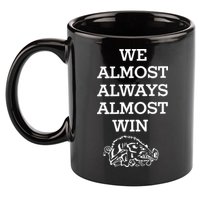 We Almost Always Almost Win Arkansas 11oz C Handle Ceramic Mug