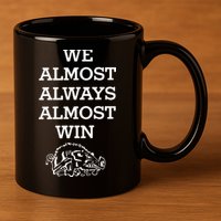 We Almost Always Almost Win Arkansas 11oz C Handle Ceramic Mug