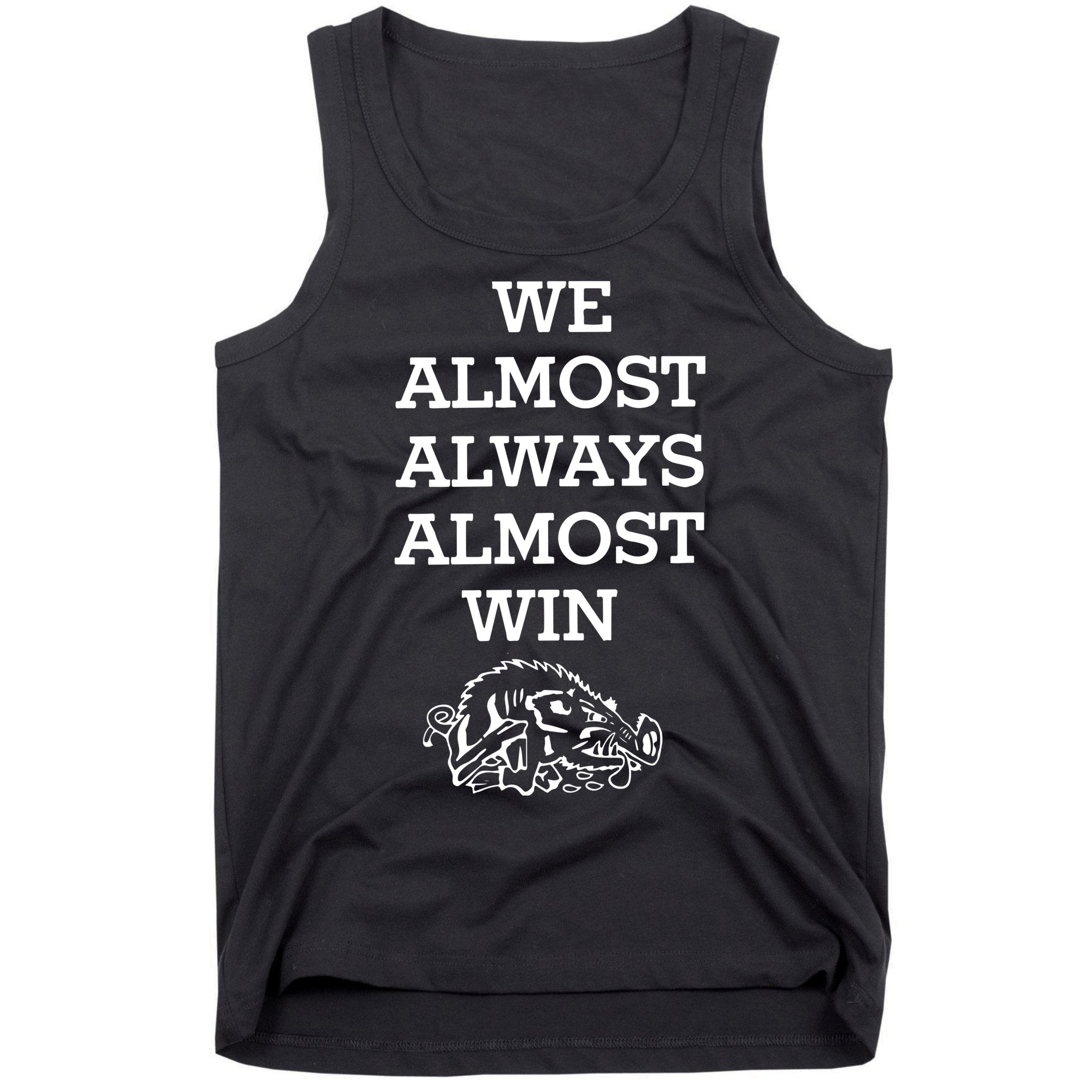 We Almost Always Almost Win Arkansas Tank Top