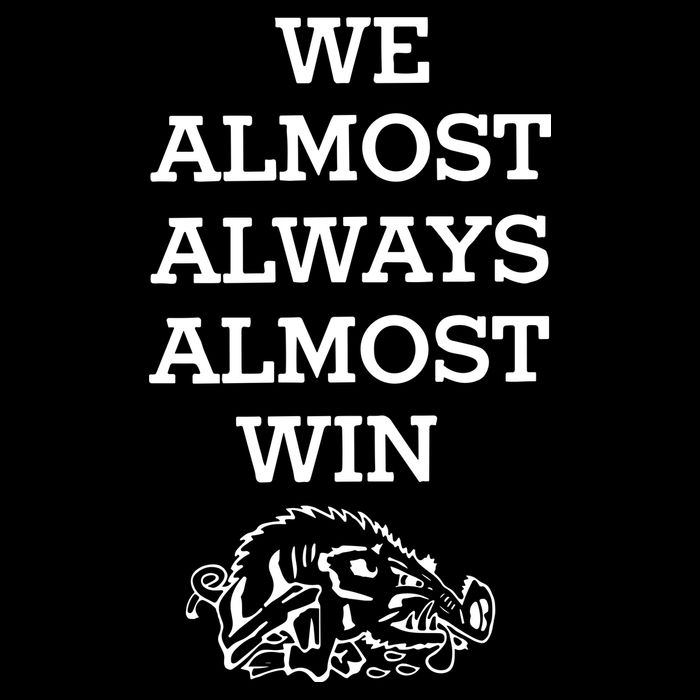 We Almost Always Almost Win Arkansas Toddler T-Shirt