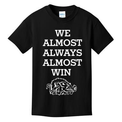 We Almost Always Almost Win Arkansas Kids T-Shirt