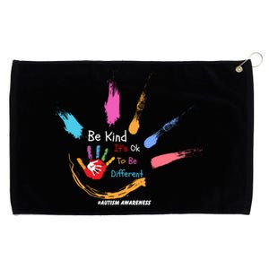 World Autism Awareness Day Be Kind ItS Ok To Be Different Gift Grommeted Golf Towel