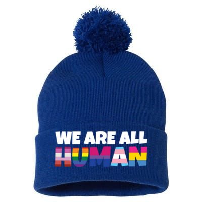 We Are All Hu Proud Lgbt Rainbow Flag Inspirational Gift Pom Pom 12in Knit Beanie