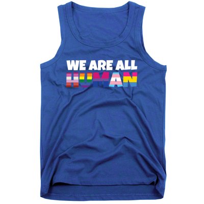 We Are All Hu Proud Lgbt Rainbow Flag Inspirational Gift Tank Top