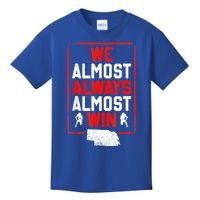 We Almost Always Almost Win Funny Nebraska Football Fans Kids T-Shirt