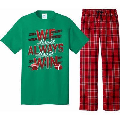 We Almost Always Almost Win Sunday Football Pajama Set