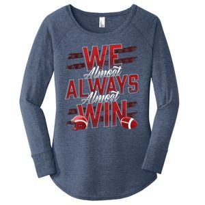 We Almost Always Almost Win Sunday Football Women's Perfect Tri Tunic Long Sleeve Shirt