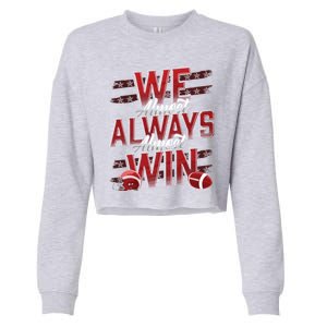 We Almost Always Almost Win Sunday Football Cropped Pullover Crew