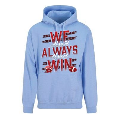 We Almost Always Almost Win Sunday Football Unisex Surf Hoodie