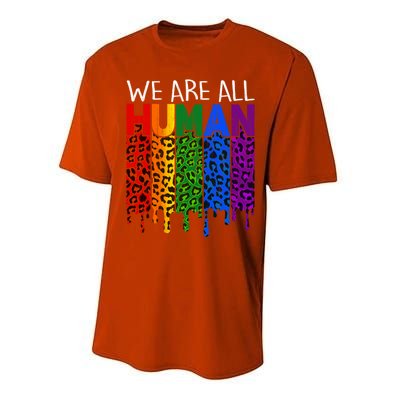 We Are All Hu Proud Lgbt Rainbow Flag Inspirational Funny Gift Performance Sprint T-Shirt