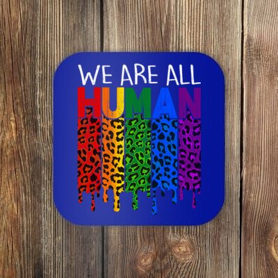 We Are All Hu Proud Lgbt Rainbow Flag Inspirational Funny Gift Coaster