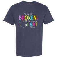 We Are All Colored Hearts Raise Awareness For Mental Health Garment-Dyed Heavyweight T-Shirt