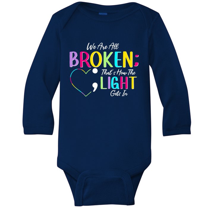 We Are All Colored Hearts Raise Awareness For Mental Health Baby Long Sleeve Bodysuit