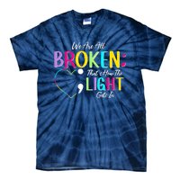 We Are All Colored Hearts Raise Awareness For Mental Health Tie-Dye T-Shirt