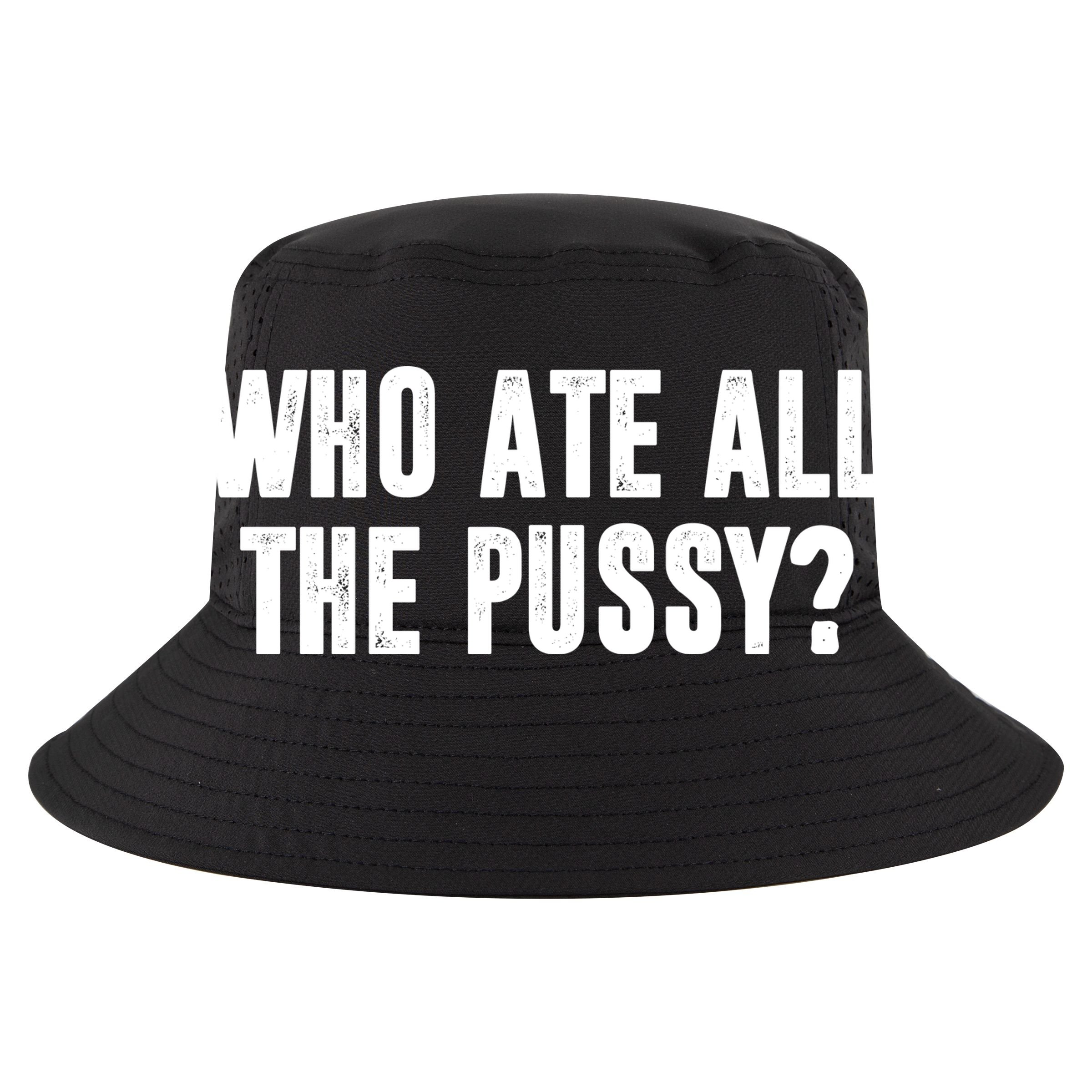 Who Ate All The Pussy Funny Flat Bill Trucker Hat