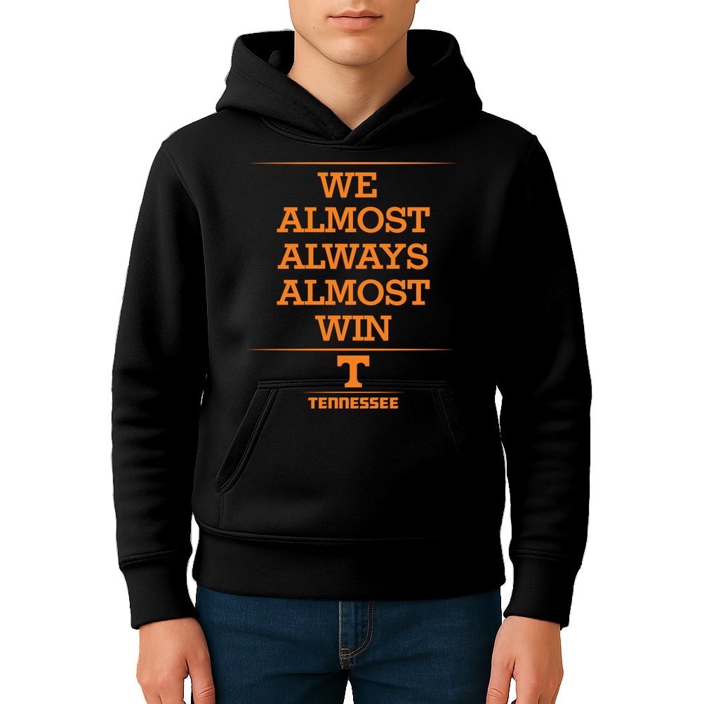 We Almost Always Almost Win Tennessee Kids Hoodie