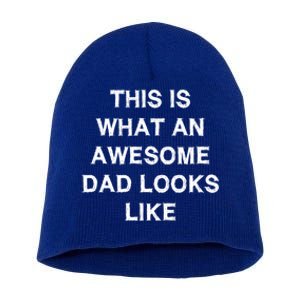 What An Awesome Dad Looks Like Papa Gift Fathergiftday Husband Gift Short Acrylic Beanie