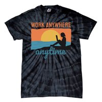 Work Anywhere Anytime Tie-Dye T-Shirt