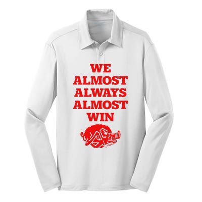 We Almost Always Almost Win Apparel Silk Touch Performance Long Sleeve Polo