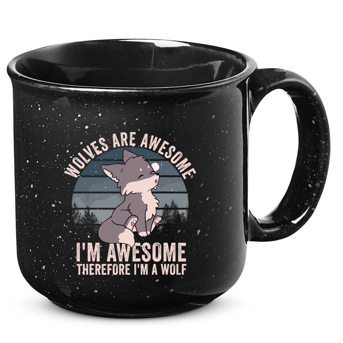 Wolves Are Awesome. IM Awesome Therefore IM A Wolf 15oz Campfire Ceramic Mug