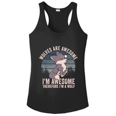 Wolves Are Awesome. IM Awesome Therefore IM A Wolf Ladies PosiCharge Competitor Racerback Tank