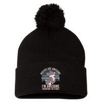 Wolves Are Awesome. IM Awesome Therefore IM A Wolf Pom Pom 12in Knit Beanie