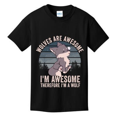 Wolves Are Awesome. IM Awesome Therefore IM A Wolf Kids T-Shirt