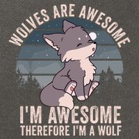 Wolves Are Awesome. IM Awesome Therefore IM A Wolf Cotton Canvas Backpack