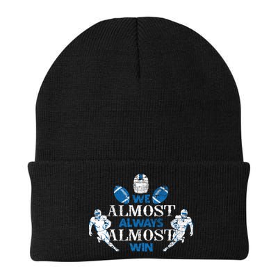 We Almost Always Almost Win Sports Football Funny Lions Beanie