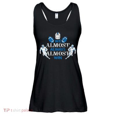 We Almost Always Almost Win Sports Football Funny Lions Ladies Essential Flowy Tank