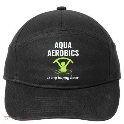 Water Aerobics Aquatic Fitness Aqua Exercise Workout Funny 7-Panel Snapback Hat