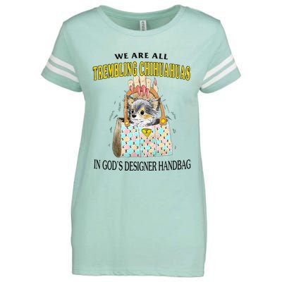 We Are All Trembling Chihuahuas In GodS Designer Handbag Enza Ladies Jersey Football T-Shirt