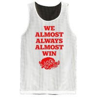 We Almost Always Almost Win Apparel Mesh Reversible Basketball Jersey Tank