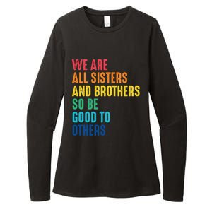 We Are All Sisters And Brothers Hu Rights Anti Racist Gift Womens CVC Long Sleeve Shirt