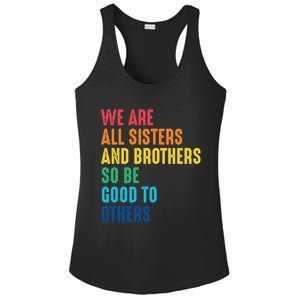 We Are All Sisters And Brothers Hu Rights Anti Racist Gift Ladies PosiCharge Competitor Racerback Tank