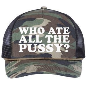 Who Ate All The Pussy Funny Retro Rope Trucker Hat Cap